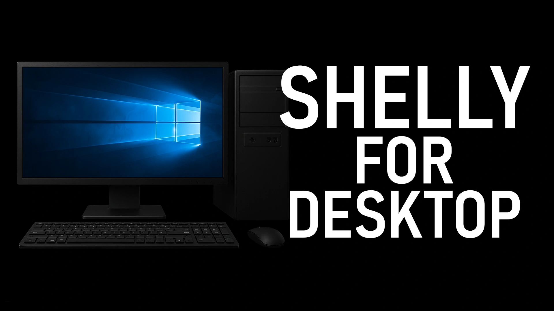 Shelly for Desktop